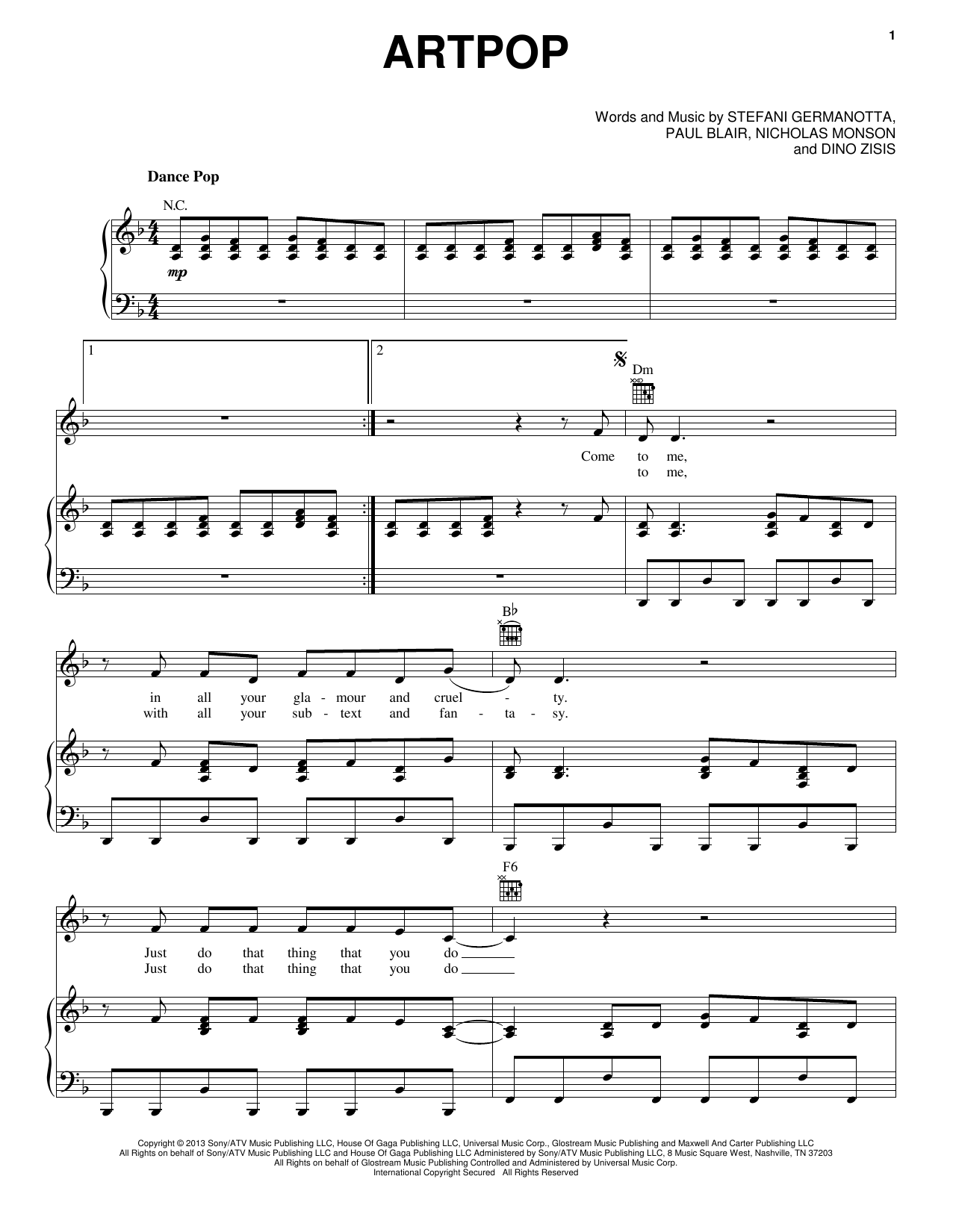 Learn to play Lady Gaga ARTPOP sheet music for Piano, Vocal & Guitar Chords (Right-Hand Melody) in minutes. Price: 7.8900$ Lady Gaga ARTPOP sheet music notes and chords arranged for Piano, Vocal & Guitar Chords (Right-Hand Melody)