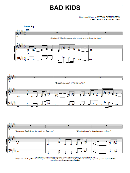 Learn to play Lady Gaga Bad Kids sheet music for Piano, Vocal & Guitar Chords (Right-Hand Melody) in minutes. Price: 7.8900$ Lady Gaga Bad Kids sheet music notes and chords arranged for Piano, Vocal & Guitar Chords (Right-Hand Melody)