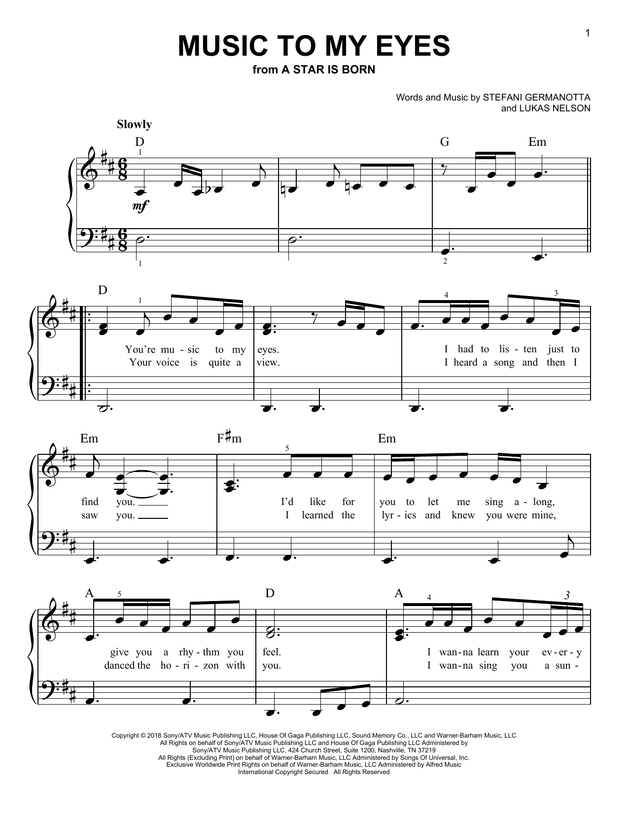 Lady Gaga & Bradley Cooper Music To My Eyes (from A Star Is Born) sheet music notes and chords. Download Printable PDF.