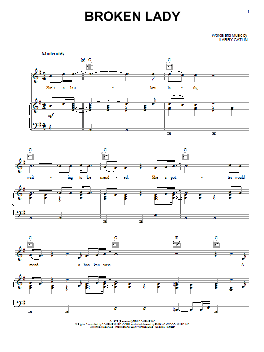 Learn to play Larry Gatlin Broken Lady sheet music for Piano, Vocal & Guitar Chords (Right-Hand Melody) in minutes. Price: 7.8900$ Larry Gatlin Broken Lady sheet music notes and chords arranged for Piano, Vocal & Guitar Chords (Right-Hand Melody)