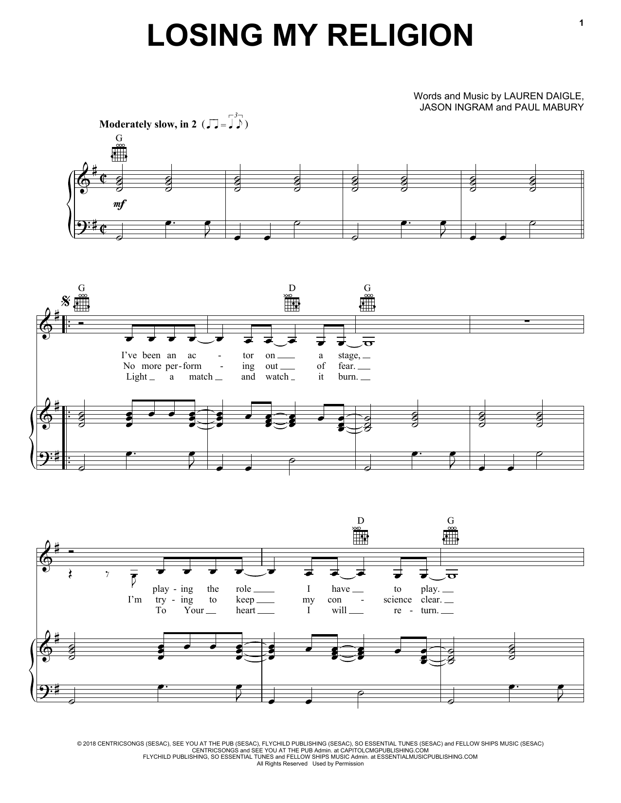 Learn to play Lauren Daigle Losing My Religion sheet music for Piano, Vocal & Guitar Chords (Right-Hand Melody) in minutes. Price: 7.8900$ Lauren Daigle Losing My Religion sheet music notes and chords arranged for Piano, Vocal & Guitar Chords (Right-Hand Melody)