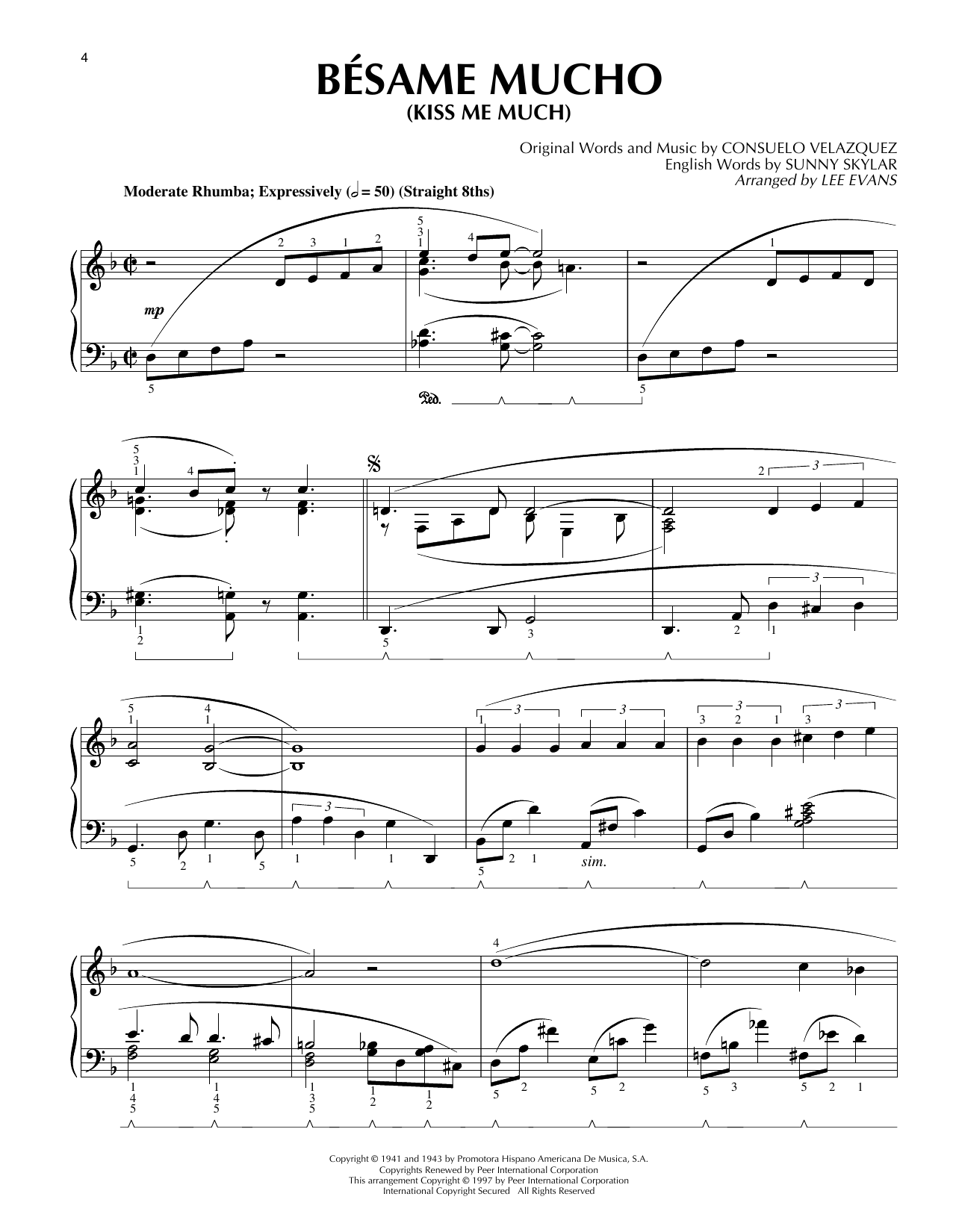 Learn to play Lee Evans Bésame Mucho (Kiss Me Much) sheet music for Piano Solo in minutes. Price: 6.9900$ Lee Evans Bésame Mucho (Kiss Me Much) sheet music notes and chords arranged for Piano Solo