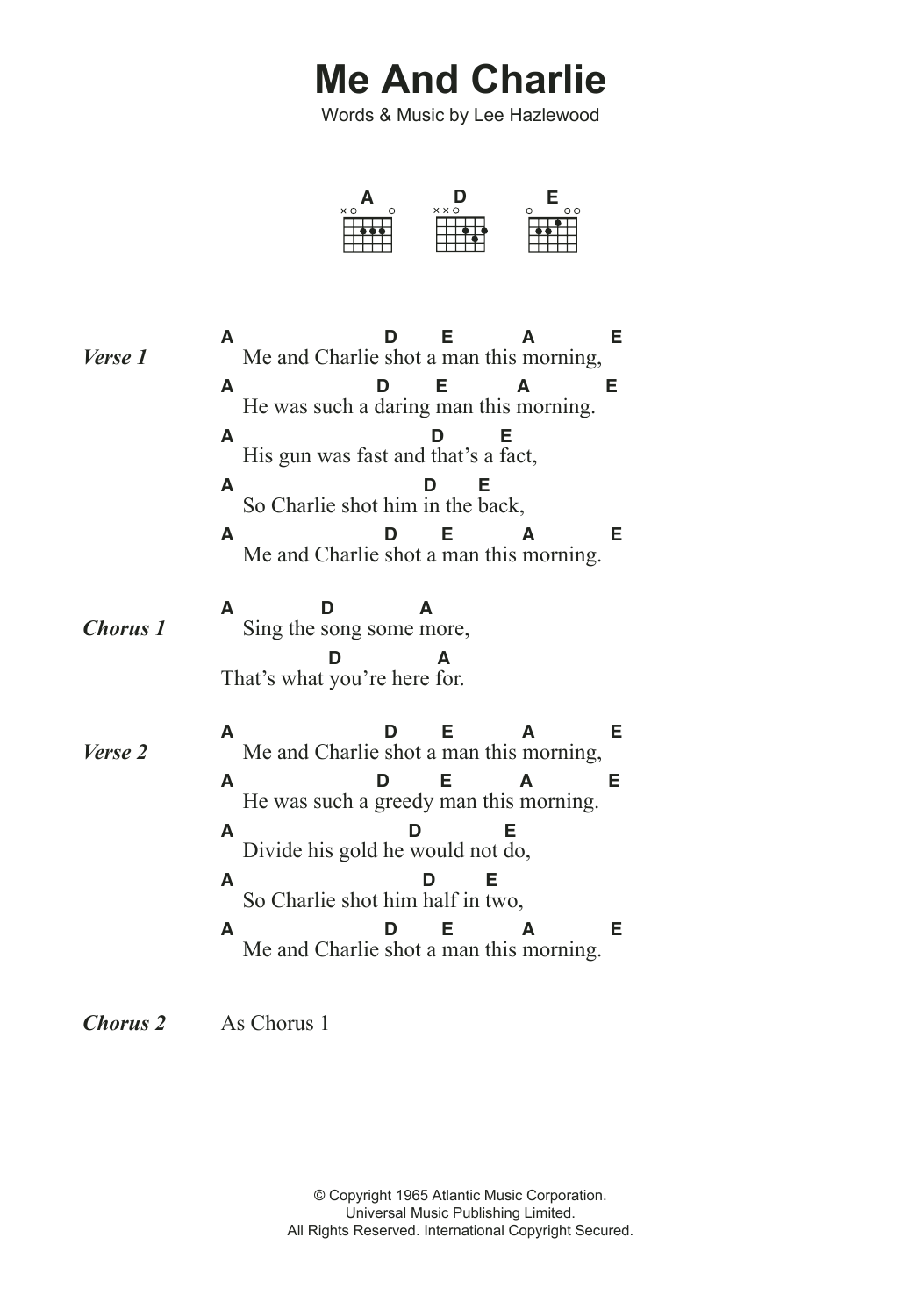 Learn to play Lee Hazlewood Me And Charlie sheet music for Guitar Chords/Lyrics in minutes. Price: 4.4900$ Lee Hazlewood Me And Charlie sheet music notes and chords arranged for Guitar Chords/Lyrics