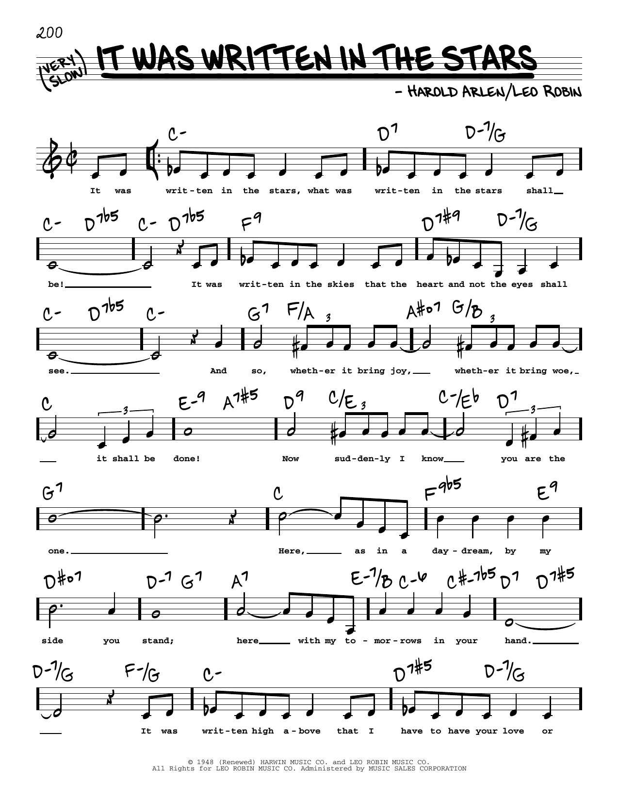 Learn to play Leo Robin It Was Written In The Stars (Low Voice) sheet music for Real Book – Melody, Lyrics & Chords in minutes. Price: 5.9900$ Leo Robin It Was Written In The Stars (Low Voice) sheet music notes and chords arranged for Real Book – Melody, Lyrics & Chords