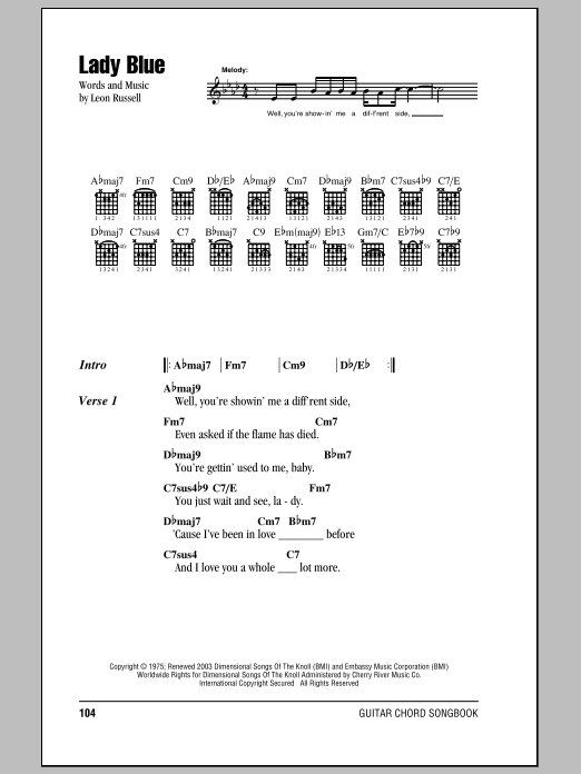 Learn to play Leon Russell Lady Blue sheet music for Guitar Chords/Lyrics in minutes. Price: 4.4900$ Leon Russell Lady Blue sheet music notes and chords arranged for Guitar Chords/Lyrics