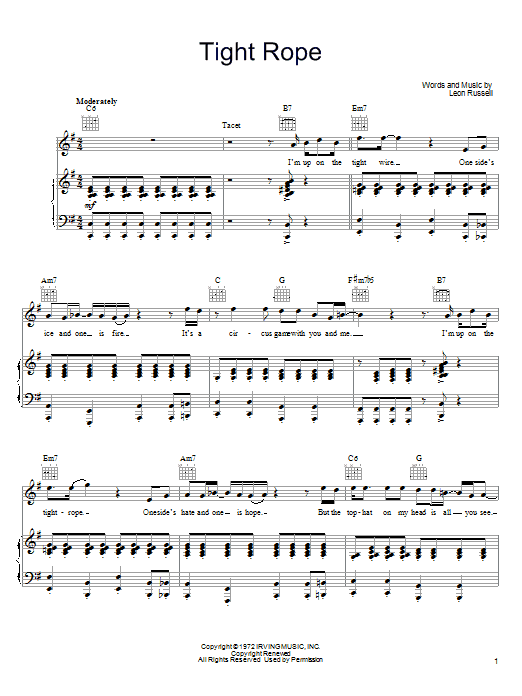 Learn to play Leon Russell Tight Rope sheet music for Piano, Vocal & Guitar Chords (Right-Hand Melody) in minutes. Price: 7.8900$ Leon Russell Tight Rope sheet music notes and chords arranged for Piano, Vocal & Guitar Chords (Right-Hand Melody)