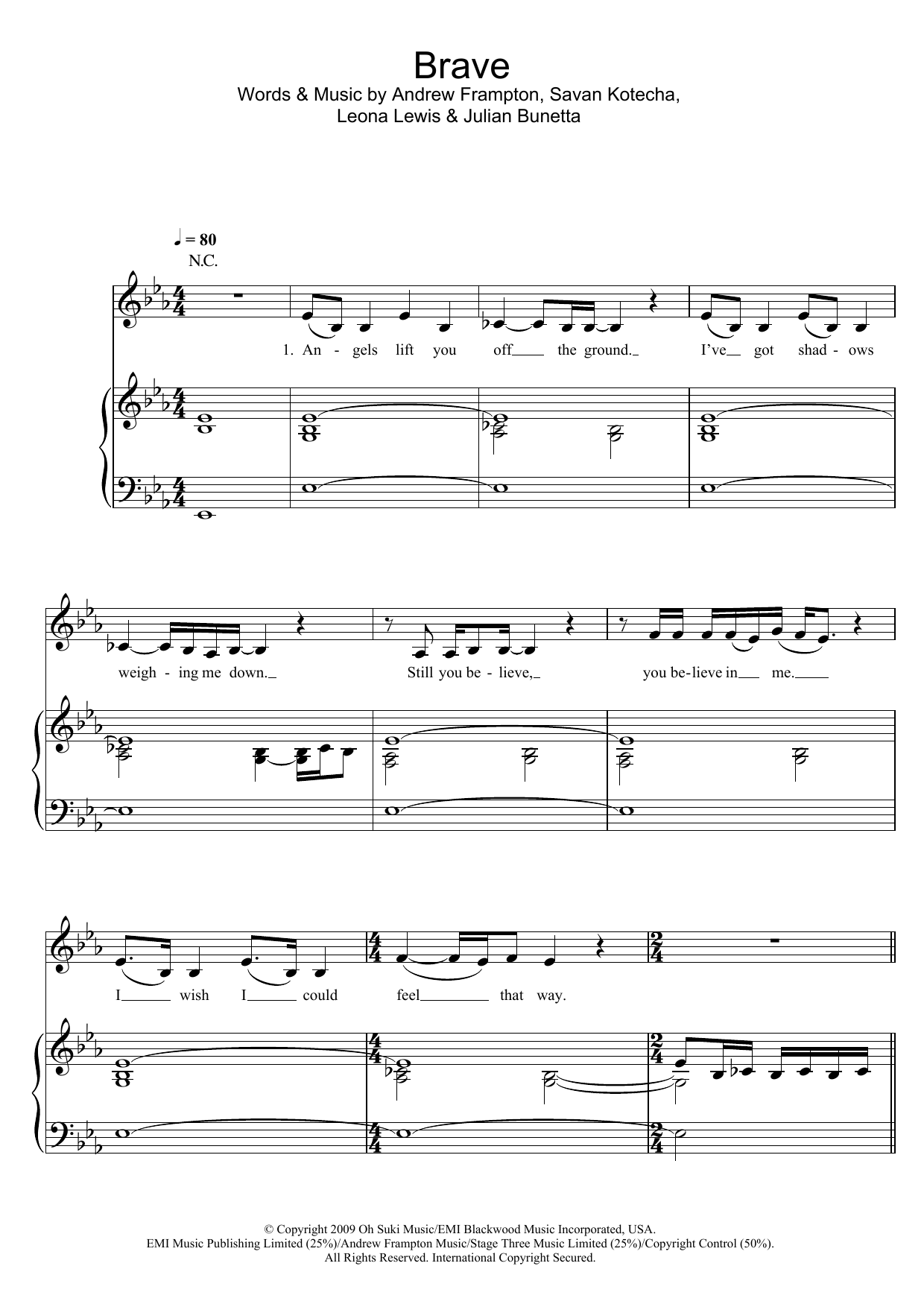 Learn to play Leona Lewis Brave sheet music for Piano, Vocal & Guitar Chords in minutes. Price: 7.8900$ Leona Lewis Brave sheet music notes and chords arranged for Piano, Vocal & Guitar Chords