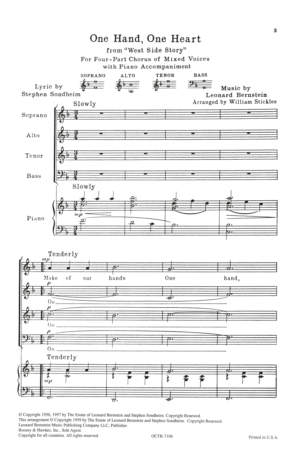 Learn to play Leonard Bernstein One Hand, One Heart (from West Side Story) (arr. William Stickles) sheet music for SATB Choir in minutes. Price: 3.9900$ Leonard Bernstein One Hand, One Heart (from West Side Story) (arr. William Stickles) sheet music notes and chords arranged for SATB Choir