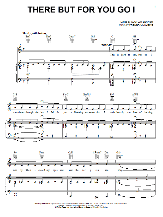 Lerner & Loewe There But For You Go I sheet music notes and chords. Download Printable PDF.