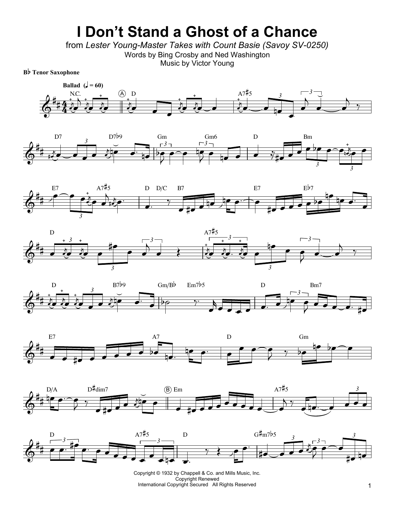 Learn to play Lester Young I Don't Stand A Ghost Of A Chance With You sheet music for Tenor Sax Transcription in minutes. Price: 6.9900$ Lester Young I Don't Stand A Ghost Of A Chance With You sheet music notes and chords arranged for Tenor Sax Transcription