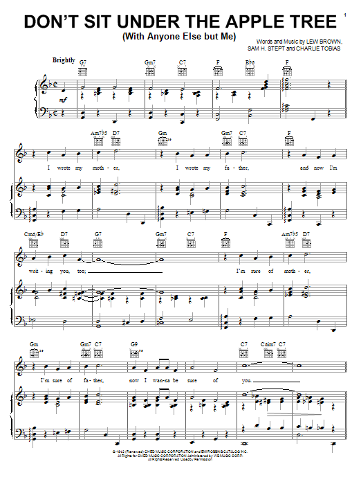 Learn to play Lew Brown Don't Sit Under The Apple Tree (With Anyone Else But Me) sheet music for Piano, Vocal & Guitar Chords (Right-Hand Melody) in minutes. Price: 7.8900$ Lew Brown Don't Sit Under The Apple Tree (With Anyone Else But Me) sheet music notes and chords arranged for Piano, Vocal & Guitar Chords (Right-Hand Melody)