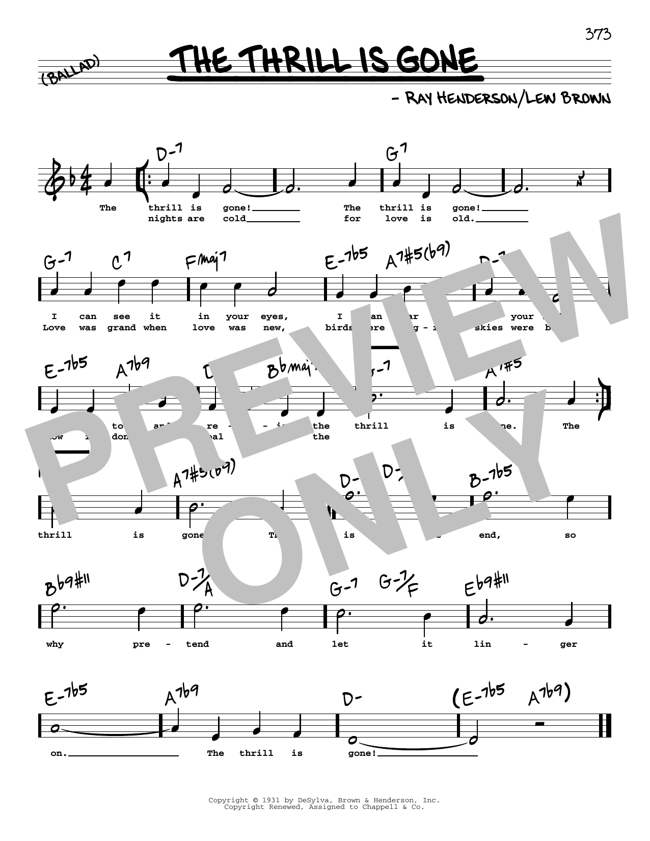 Learn to play Lew Brown The Thrill Is Gone (High Voice) sheet music for Real Book – Melody, Lyrics & Chords in minutes. Price: 5.9900$ Lew Brown The Thrill Is Gone (High Voice) sheet music notes and chords arranged for Real Book – Melody, Lyrics & Chords