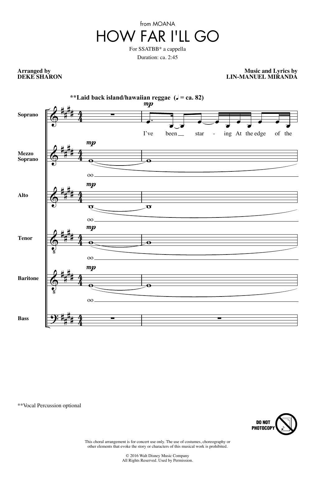 Learn to play Lin-Manuel Miranda How Far I'll Go (from Moana) (arr. Deke Sharon) sheet music for SSATBB Choir in minutes. Price: 3.9900$ Lin-Manuel Miranda How Far I'll Go (from Moana) (arr. Deke Sharon) sheet music notes and chords arranged for SSATBB Choir