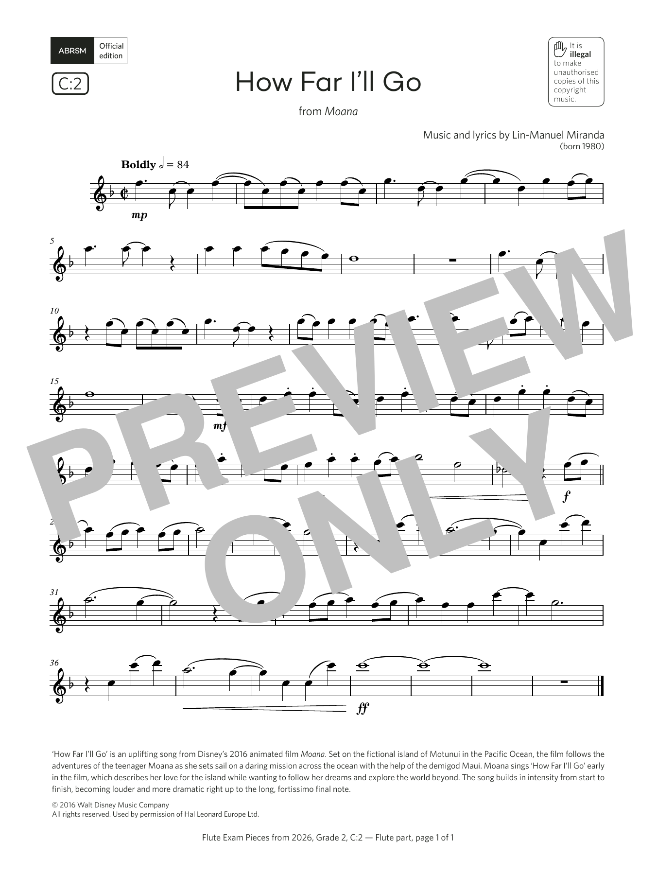 Learn to play Lin-Manuel Miranda How Far I'll Go (Grade 2, list C2, from the ABRSM Flute Syllabus from 2026) sheet music for Flute Solo in minutes. Price: 5.9900$ Lin-Manuel Miranda How Far I'll Go (Grade 2, list C2, from the ABRSM Flute Syllabus from 2026) sheet music notes and chords arranged for Flute Solo