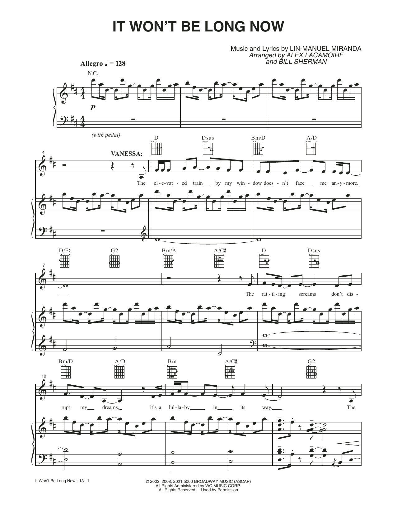 Learn to play Lin-Manuel Miranda It Won't Be Long Now (from the Motion Picture In The Heights) sheet music for Piano, Vocal & Guitar Chords in minutes. Price: 7.8900$ Lin-Manuel Miranda It Won't Be Long Now (from the Motion Picture In The Heights) sheet music notes and chords arranged for Piano, Vocal & Guitar Chords