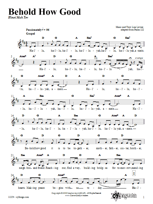 Learn to play Lisa Levine Behold How Good sheet music for Piano, Vocal & Guitar Chords (Right-Hand Melody) in minutes. Price: 6.9900$ Lisa Levine Behold How Good sheet music notes and chords arranged for Piano, Vocal & Guitar Chords (Right-Hand Melody)