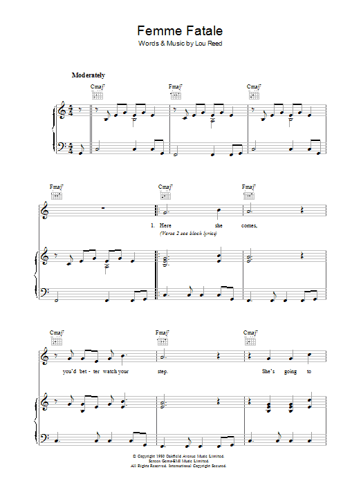Learn to play Lou Reed Femme Fatale sheet music for Piano, Vocal & Guitar Chords in minutes. Price: 7.8900$ Lou Reed Femme Fatale sheet music notes and chords arranged for Piano, Vocal & Guitar Chords