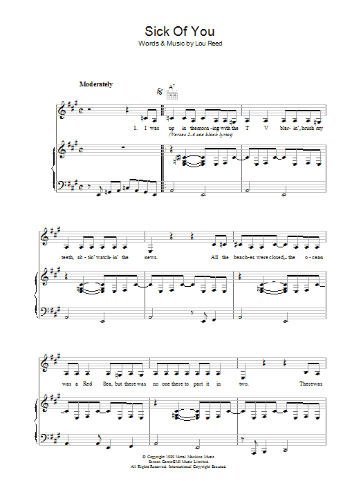 Learn to play Lou Reed Sick Of You sheet music for Piano, Vocal & Guitar Chords in minutes. Price: 7.8900$ Lou Reed Sick Of You sheet music notes and chords arranged for Piano, Vocal & Guitar Chords