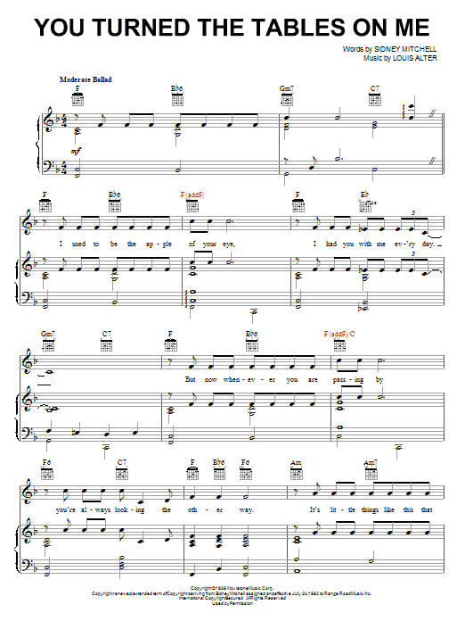 Learn to play Louis Alter You Turned The Tables On Me sheet music for Piano, Vocal & Guitar Chords (Right-Hand Melody) in minutes. Price: 7.8900$ Louis Alter You Turned The Tables On Me sheet music notes and chords arranged for Piano, Vocal & Guitar Chords (Right-Hand Melody)