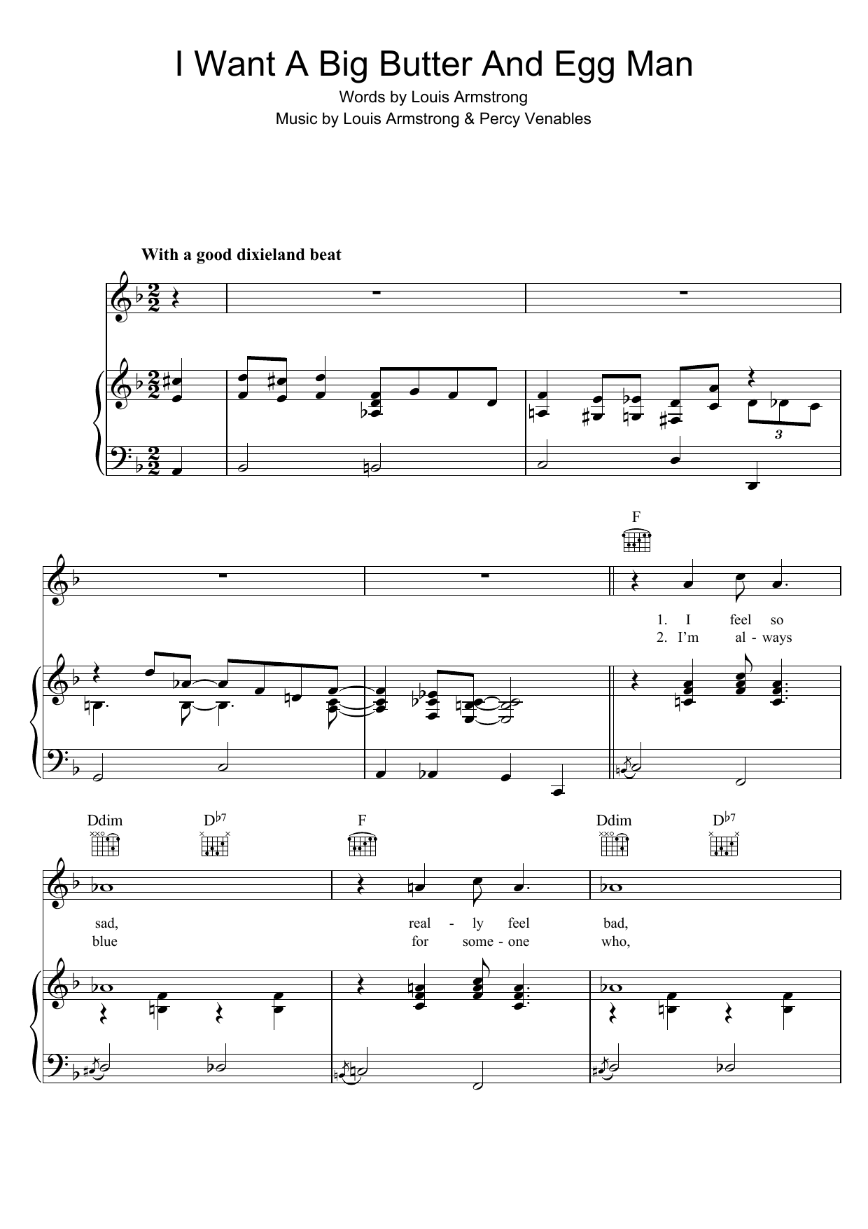 Learn to play Louis Armstrong I Want A Big Butter And Egg Man sheet music for Piano, Vocal & Guitar Chords in minutes. Price: 7.8900$ Louis Armstrong I Want A Big Butter And Egg Man sheet music notes and chords arranged for Piano, Vocal & Guitar Chords