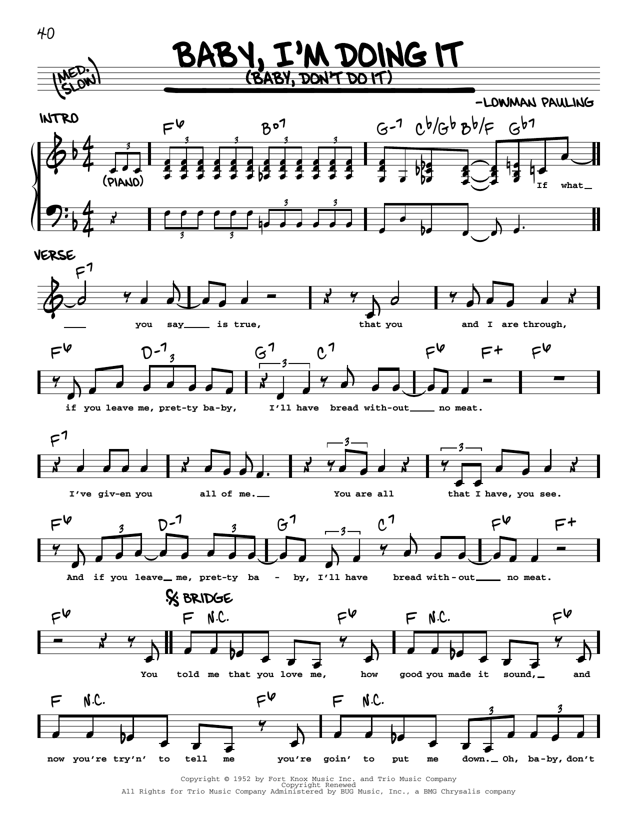 Learn to play Lowman Pauling Baby I'm Doing It (Baby Don't Do It) sheet music for Real Book – Melody & Chords in minutes. Price: 5.9900$ Lowman Pauling Baby I'm Doing It (Baby Don't Do It) sheet music notes and chords arranged for Real Book – Melody & Chords
