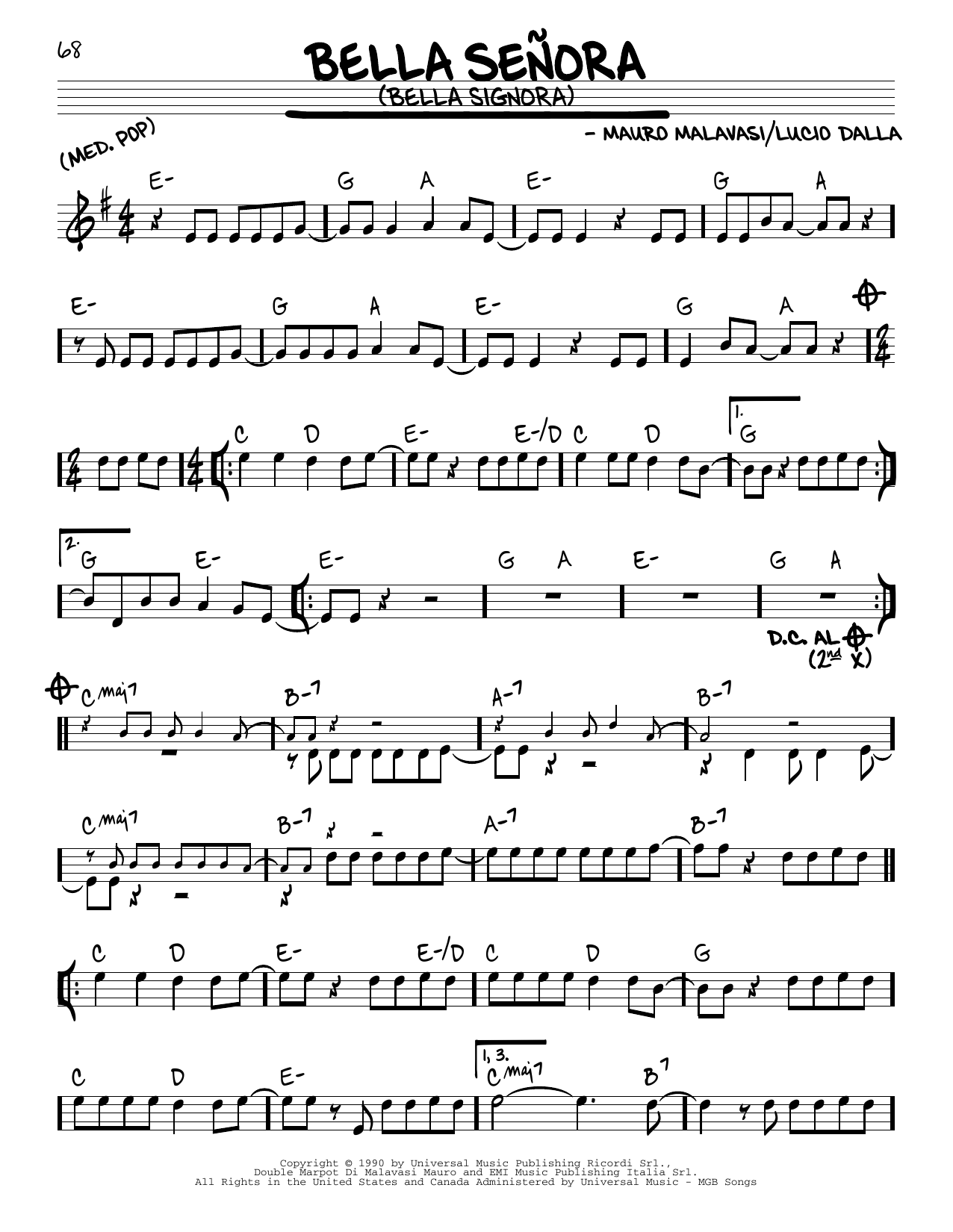 Learn to play Lucio Dalla Bella Señora (Bella Signora) sheet music for Real Book – Melody & Chords in minutes. Price: 5.9900$ Lucio Dalla Bella Señora (Bella Signora) sheet music notes and chords arranged for Real Book – Melody & Chords