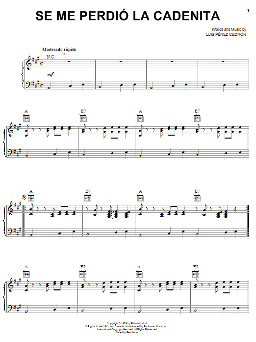 Learn to play Luis Pérez Cedrón Se Me Perdió La Cadenita sheet music for Piano, Vocal & Guitar Chords (Right-Hand Melody) in minutes. Price: 7.8900$ Luis Pérez Cedrón Se Me Perdió La Cadenita sheet music notes and chords arranged for Piano, Vocal & Guitar Chords (Right-Hand Melody)