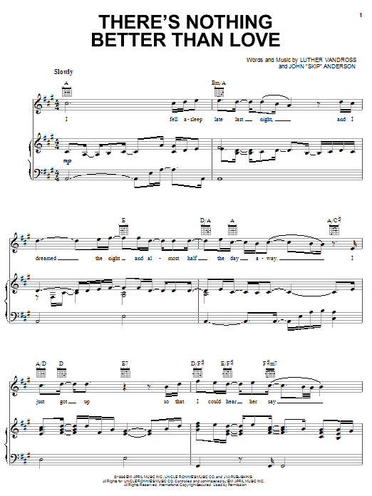 Learn to play Luther Vandross There's Nothing Better Than Love sheet music for Piano, Vocal & Guitar Chords (Right-Hand Melody) in minutes. Price: 7.8900$ Luther Vandross There's Nothing Better Than Love sheet music notes and chords arranged for Piano, Vocal & Guitar Chords (Right-Hand Melody)