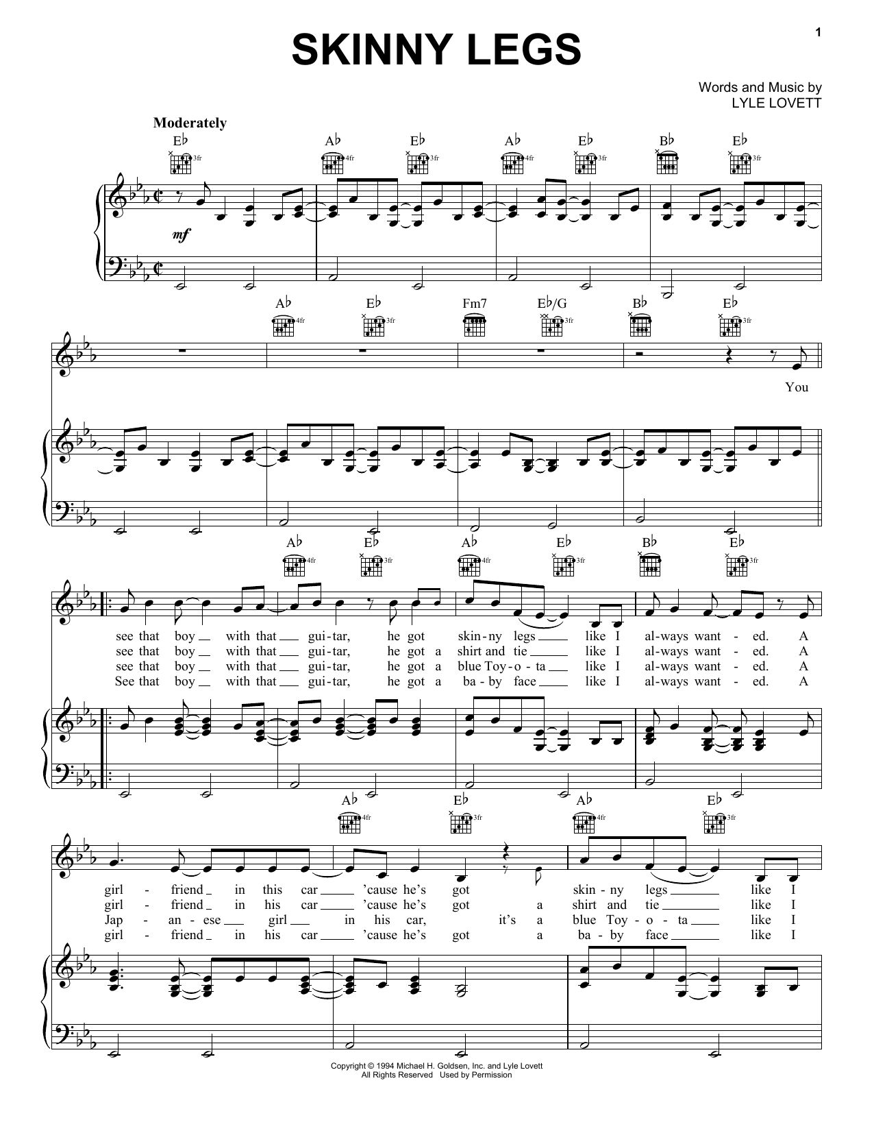 Learn to play Lyle Lovett Skinny Legs sheet music for Piano, Vocal & Guitar Chords (Right-Hand Melody) in minutes. Price: 7.8900$ Lyle Lovett Skinny Legs sheet music notes and chords arranged for Piano, Vocal & Guitar Chords (Right-Hand Melody)