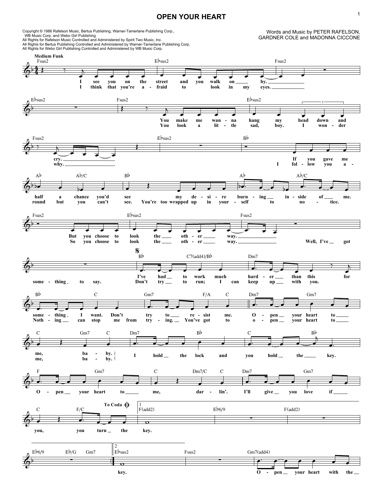 Learn to play Madonna Open Your Heart sheet music for Lead Sheet / Fake Book in minutes. Price: 5.9900$ Madonna Open Your Heart sheet music notes and chords arranged for Lead Sheet / Fake Book