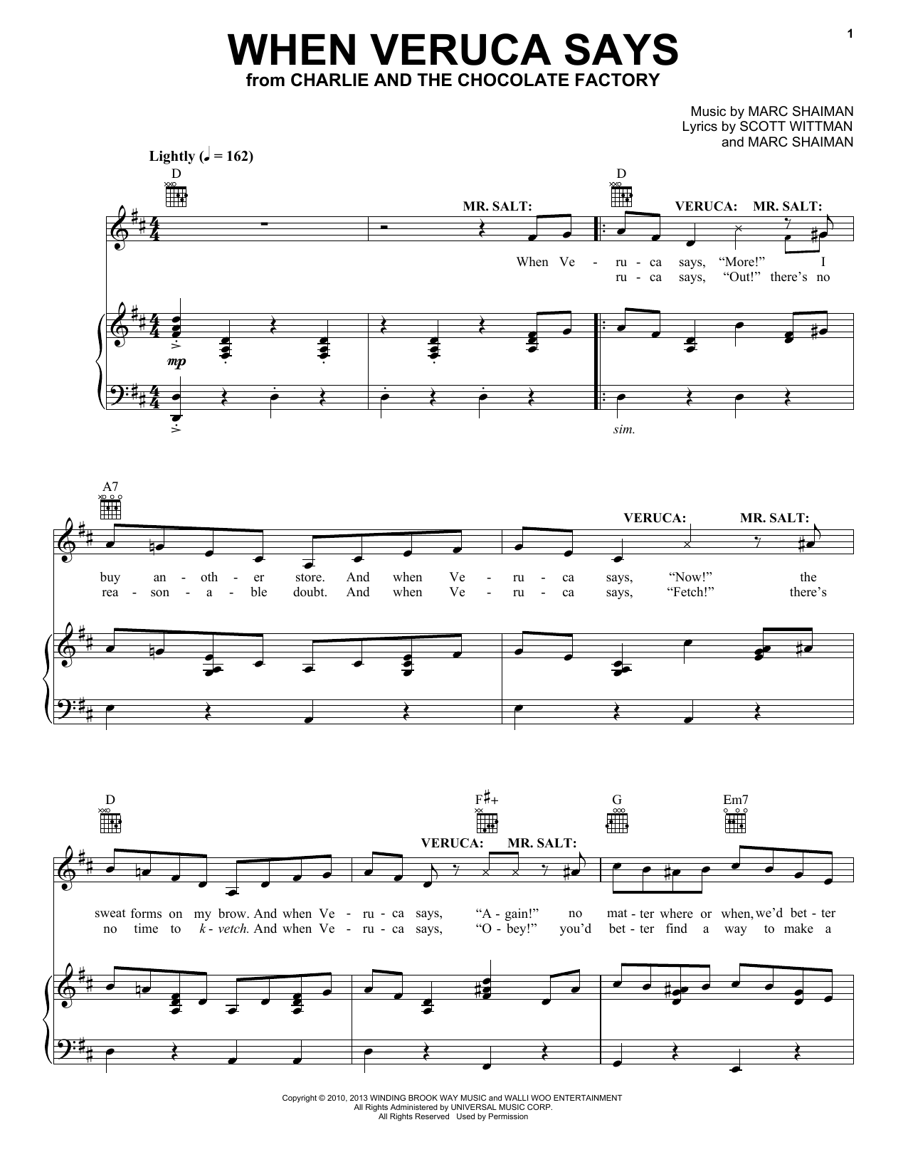 Learn to play Marc Shaiman When Veruca Says sheet music for Piano & Vocal in minutes. Price: 7.8900$ Marc Shaiman When Veruca Says sheet music notes and chords arranged for Piano & Vocal