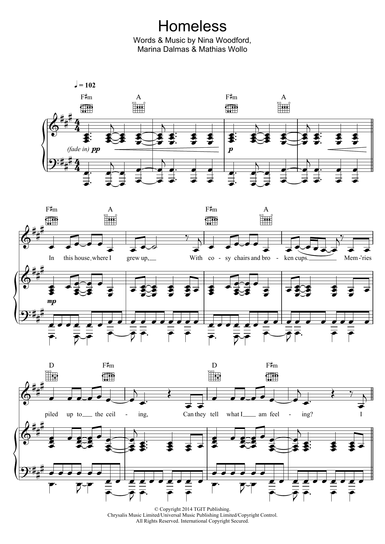 Learn to play Marina Kaye Homeless sheet music for Piano, Vocal & Guitar Chords in minutes. Price: 7.8900$ Marina Kaye Homeless sheet music notes and chords arranged for Piano, Vocal & Guitar Chords