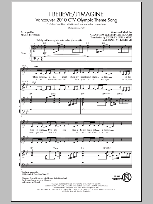 Learn to play Mark Brymer I Believe / J'Imagine sheet music for 2-Part Choir in minutes. Price: 3.9900$ Mark Brymer I Believe / J'Imagine sheet music notes and chords arranged for 2-Part Choir