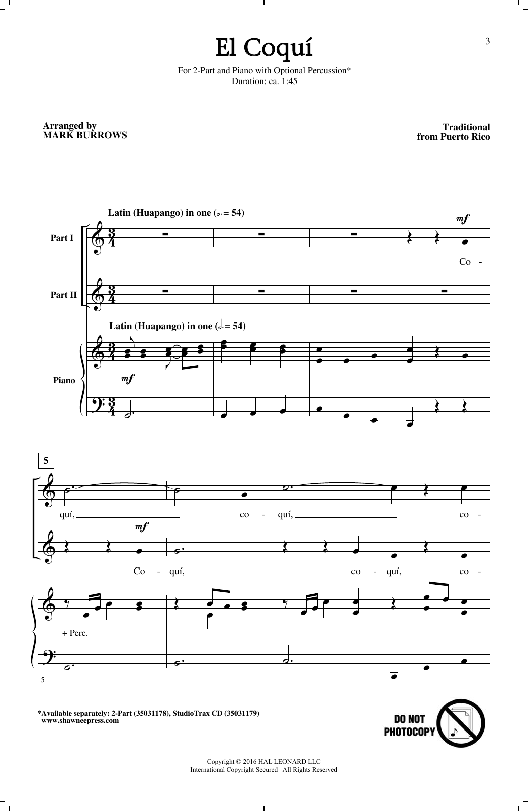Learn to play Traditional Folksong El Coqui (arr. Mark Burrows) sheet music for 2-Part Choir in minutes. Price: 3.9900$ Traditional Folksong El Coqui (arr. Mark Burrows) sheet music notes and chords arranged for 2-Part Choir