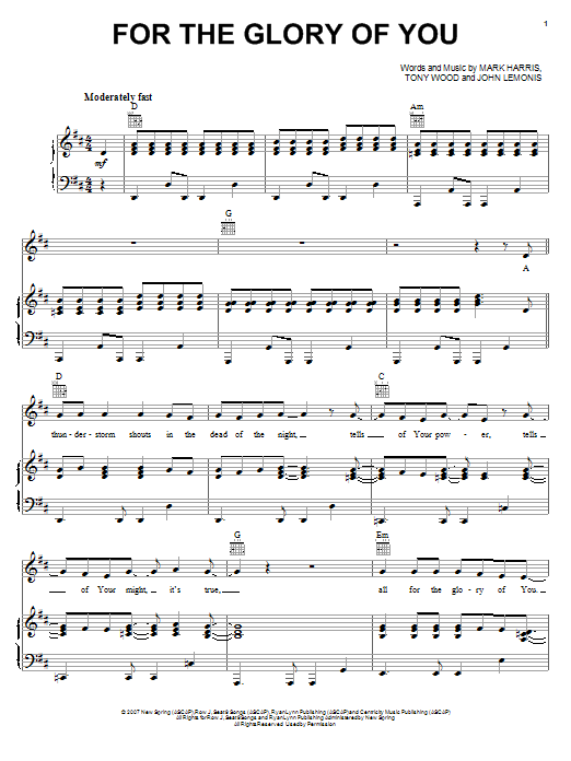 Learn to play Mark Harris For The Glory Of You sheet music for Piano, Vocal & Guitar Chords (Right-Hand Melody) in minutes. Price: 7.8900$ Mark Harris For The Glory Of You sheet music notes and chords arranged for Piano, Vocal & Guitar Chords (Right-Hand Melody)