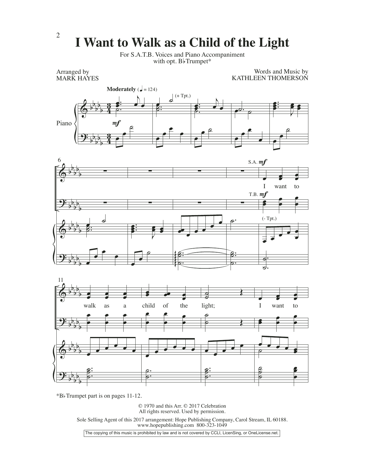 Learn to play Mark Hayes I Want to Walk as a Child of the Light sheet music for SATB Choir in minutes. Price: 3.9900$ Mark Hayes I Want to Walk as a Child of the Light sheet music notes and chords arranged for SATB Choir