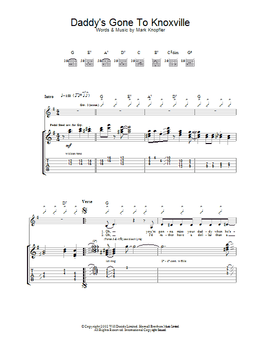 Learn to play Mark Knopfler Daddy's Gone To Knoxville sheet music for Guitar Tab in minutes. Price: 7.8900$ Mark Knopfler Daddy's Gone To Knoxville sheet music notes and chords arranged for Guitar Tab