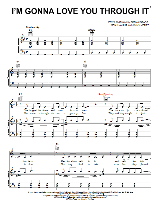 Learn to play Martina McBride I'm Gonna Love You Through It sheet music for Piano, Vocal & Guitar Chords (Right-Hand Melody) in minutes. Price: 7.8900$ Martina McBride I'm Gonna Love You Through It sheet music notes and chords arranged for Piano, Vocal & Guitar Chords (Right-Hand Melody)