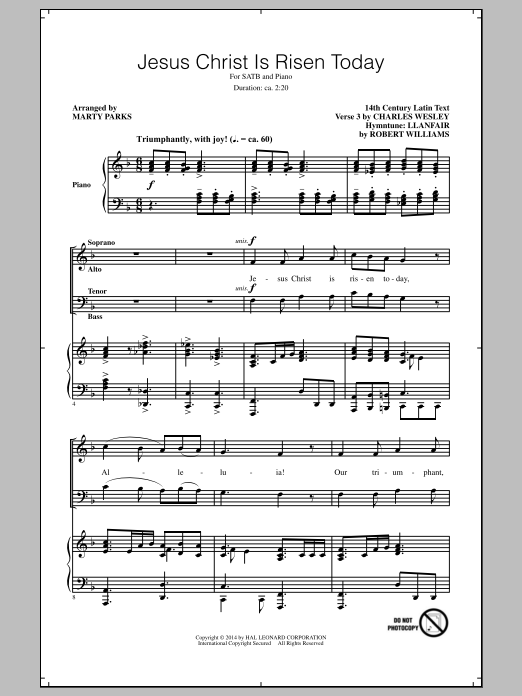 Learn to play Robert Williams Jesus Christ Is Risen Today (arr. Marty Parks) sheet music for SATB Choir in minutes. Price: 3.9900$ Robert Williams Jesus Christ Is Risen Today (arr. Marty Parks) sheet music notes and chords arranged for SATB Choir