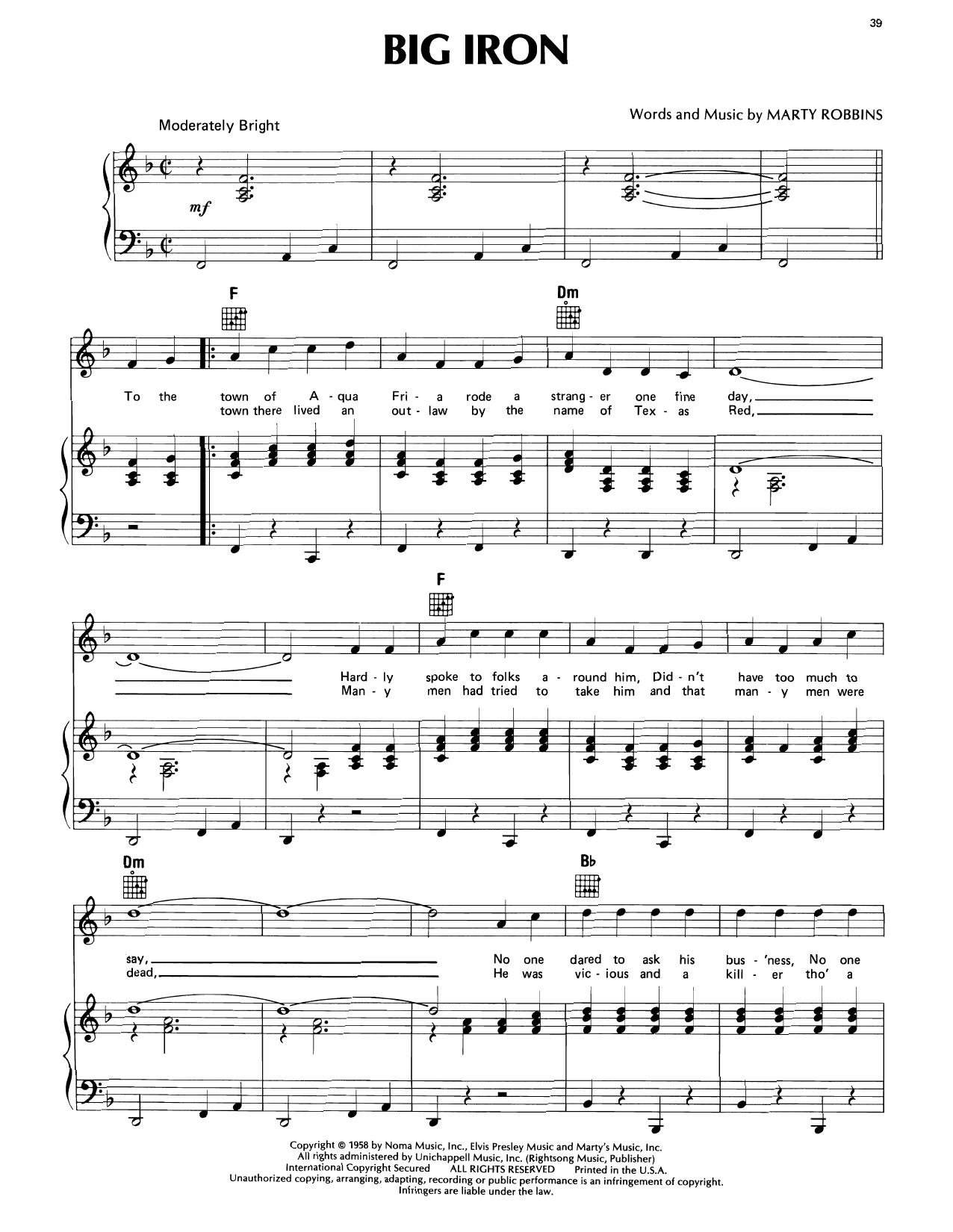 Learn to play Marty Robbins Big Iron sheet music for Piano, Vocal & Guitar Chords (Right-Hand Melody) in minutes. Price: 7.8900$ Marty Robbins Big Iron sheet music notes and chords arranged for Piano, Vocal & Guitar Chords (Right-Hand Melody)