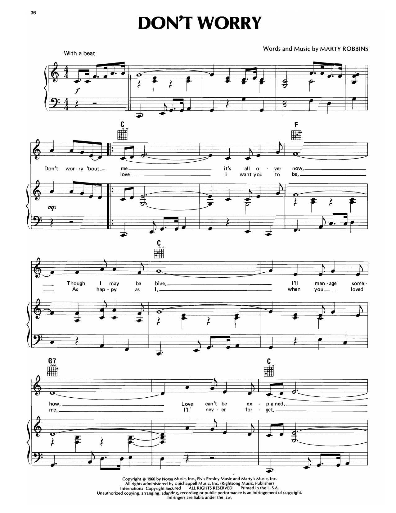 Learn to play Marty Robbins Don't Worry sheet music for Piano, Vocal & Guitar Chords (Right-Hand Melody) in minutes. Price: 7.8900$ Marty Robbins Don't Worry sheet music notes and chords arranged for Piano, Vocal & Guitar Chords (Right-Hand Melody)