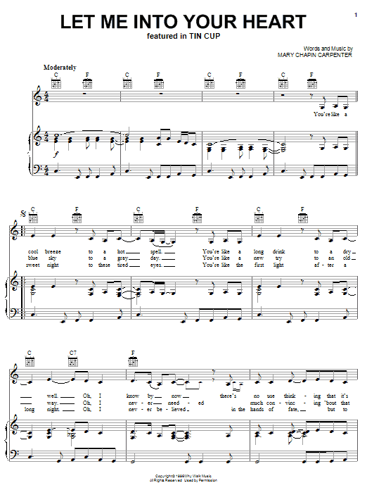 Learn to play Mary Chapin Carpenter Let Me Into Your Heart sheet music for Piano, Vocal & Guitar Chords (Right-Hand Melody) in minutes. Price: 7.8900$ Mary Chapin Carpenter Let Me Into Your Heart sheet music notes and chords arranged for Piano, Vocal & Guitar Chords (Right-Hand Melody)
