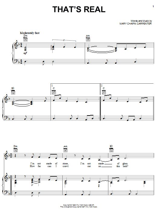 Learn to play Mary Chapin Carpenter That's Real sheet music for Piano, Vocal & Guitar Chords (Right-Hand Melody) in minutes. Price: 7.8900$ Mary Chapin Carpenter That's Real sheet music notes and chords arranged for Piano, Vocal & Guitar Chords (Right-Hand Melody)