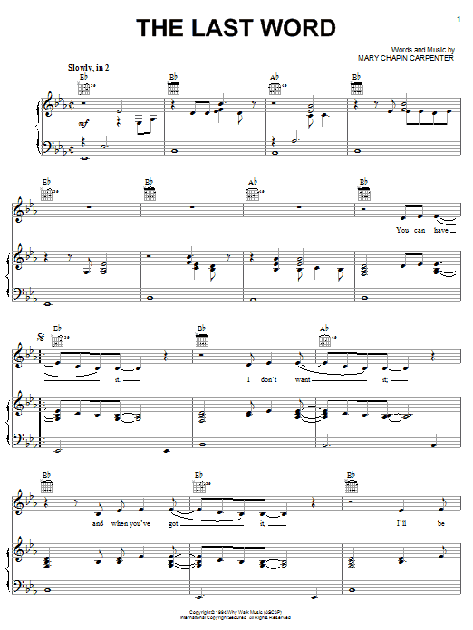 Learn to play Mary Chapin Carpenter The Last Word sheet music for Piano, Vocal & Guitar Chords (Right-Hand Melody) in minutes. Price: 7.8900$ Mary Chapin Carpenter The Last Word sheet music notes and chords arranged for Piano, Vocal & Guitar Chords (Right-Hand Melody)