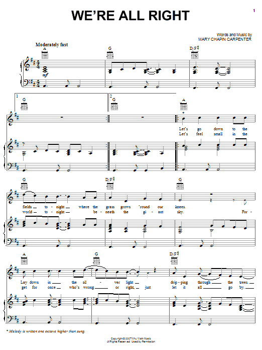 Learn to play Mary Chapin Carpenter We're All Right sheet music for Piano, Vocal & Guitar Chords (Right-Hand Melody) in minutes. Price: 7.8900$ Mary Chapin Carpenter We're All Right sheet music notes and chords arranged for Piano, Vocal & Guitar Chords (Right-Hand Melody)