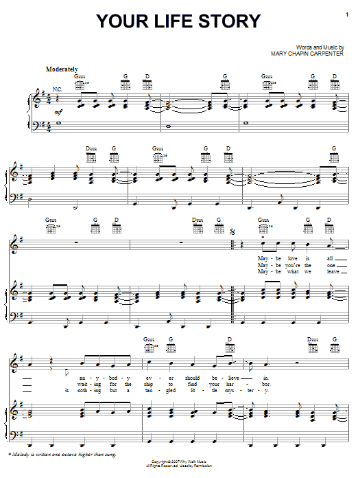 Learn to play Mary Chapin Carpenter Your Life Story sheet music for Piano, Vocal & Guitar Chords (Right-Hand Melody) in minutes. Price: 7.8900$ Mary Chapin Carpenter Your Life Story sheet music notes and chords arranged for Piano, Vocal & Guitar Chords (Right-Hand Melody)