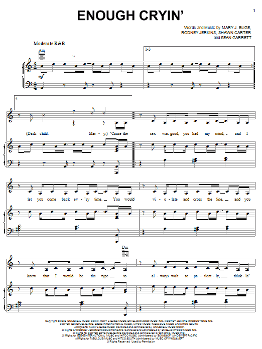 Learn to play Mary J. Blige Enough Cryin' (feat. Brook-lyn) sheet music for Piano, Vocal & Guitar Chords (Right-Hand Melody) in minutes. Price: 7.8900$ Mary J. Blige Enough Cryin' (feat. Brook-lyn) sheet music notes and chords arranged for Piano, Vocal & Guitar Chords (Right-Hand Melody)