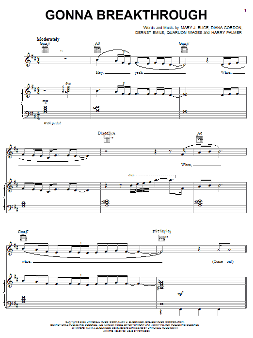 Learn to play Mary J. Blige Gonna Breakthrough sheet music for Piano, Vocal & Guitar Chords (Right-Hand Melody) in minutes. Price: 7.8900$ Mary J. Blige Gonna Breakthrough sheet music notes and chords arranged for Piano, Vocal & Guitar Chords (Right-Hand Melody)