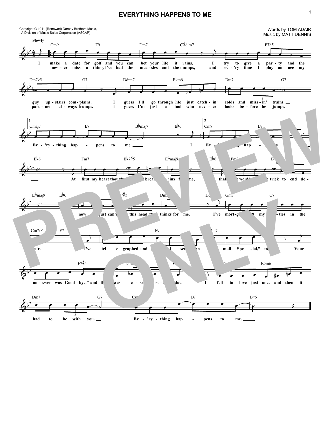 Learn to play Matt Dennis Everything Happens To Me sheet music for Lead Sheet / Fake Book in minutes. Price: 5.9900$ Matt Dennis Everything Happens To Me sheet music notes and chords arranged for Lead Sheet / Fake Book