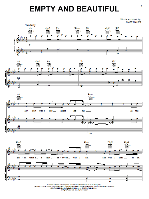 Learn to play Matt Maher Empty And Beautiful sheet music for Piano, Vocal & Guitar Chords (Right-Hand Melody) in minutes. Price: 7.8900$ Matt Maher Empty And Beautiful sheet music notes and chords arranged for Piano, Vocal & Guitar Chords (Right-Hand Melody)